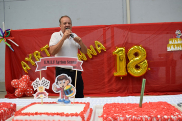 Foto - Aniversário 18 Anos - Escola Municipal Ayrton Senna