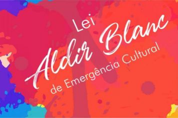 Prefeitura publica editais dos projetos inscritos e homologados referentes aos editais da Lei Aldir Blanc