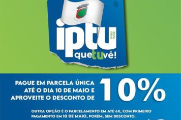 TENENTE PORTELA: CONTRIBUINTE JÁ PODE QUITAR O IPTU 2022