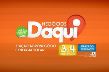 NEGÓCIOS DAQUI: FEIRA DO AGRONEGÓCIO E DA ENERGIA SOLAR TERÁ A PARTICIPAÇÃO DE 27 EXPOSITORES