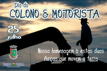 Homenagem ao dia do Colono e  Motorista