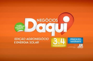 NEGÓCIOS DAQUI: EXPOSIÇÃO, COMERCIALIZAÇÃO, PROSPECÇÃO E PALESTRAS