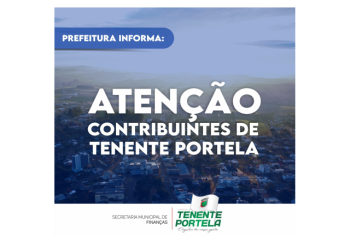 DÉBITOS DE CONTRIBUINTES PORTELENSES PODERÃO IR A PROTESTO A PARTIR DE SETEMBRO