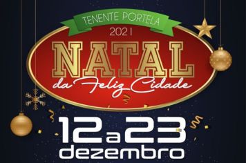 TENENTE PORTELA DÁ INÍCIO AO “NATAL DA FELIZ CIDADE”