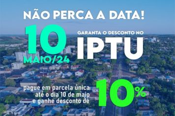 TENENTE PORTELA: ÚLTIMOS DIAS PARA PAGAMENTO DO IPTU COM DESCONTO 