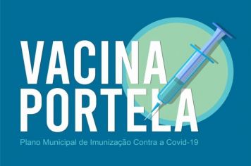 TENENTE PORTELA JÁ VACINOU 208 PESSOAS CONTRA A COVID-19