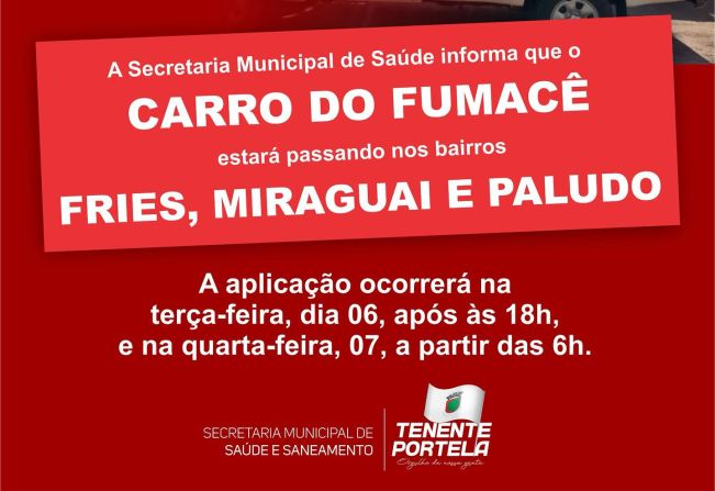 TENENTE PORTELA: CONFIRA O CRONOGRAMA DO “FUMACÊ” 