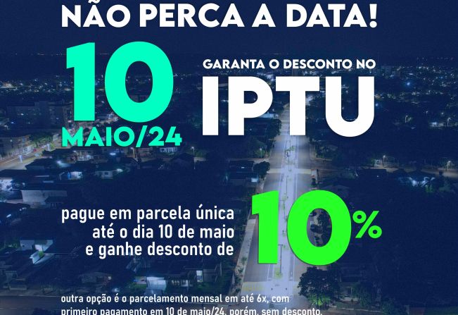 IPTU DE TENENTE PORTELA: PAGAMENTO EM PARCELA ÚNICA TEM DESCONTO DE 10%
