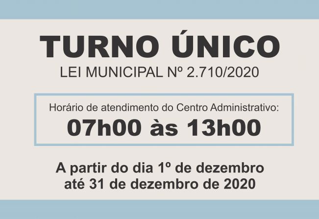 Instituído turno único de 06 (seis) horas diárias no Poder Executivo Municipal