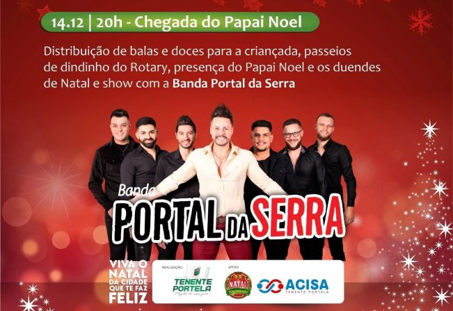 CHEGADA DO PAPAI NOEL: BANDA PORTAL SERRA É ATRAÇÃO EM TENENTE PORTELA