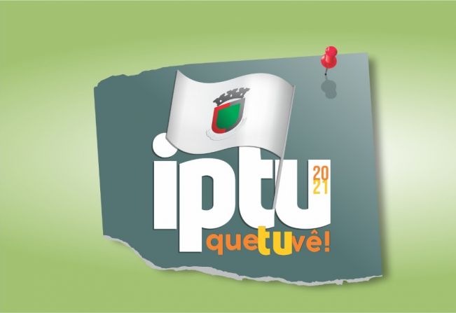 TUDO O QUE VOCÊ PRECISA SABER SOBRE O IPTU 2021