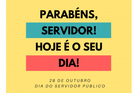 Parabéns a todos os Servidores Públicos pelo seu dia!