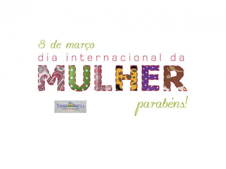 08 de Março é uma data muito especial!