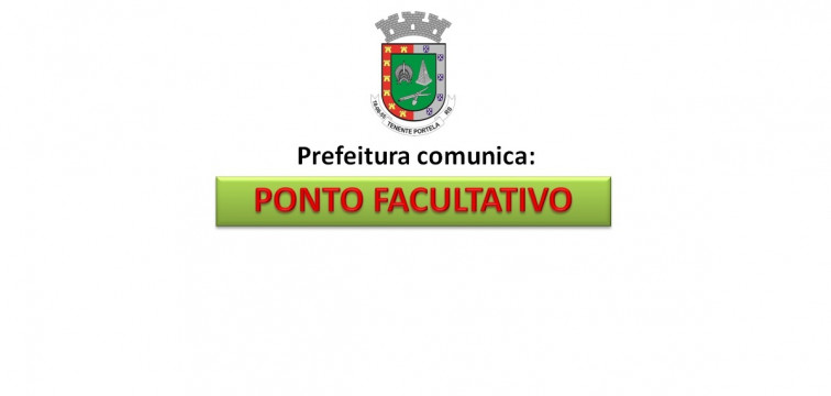 Prefeito decreta Ponto Facultativo nas repartições públicas municipais