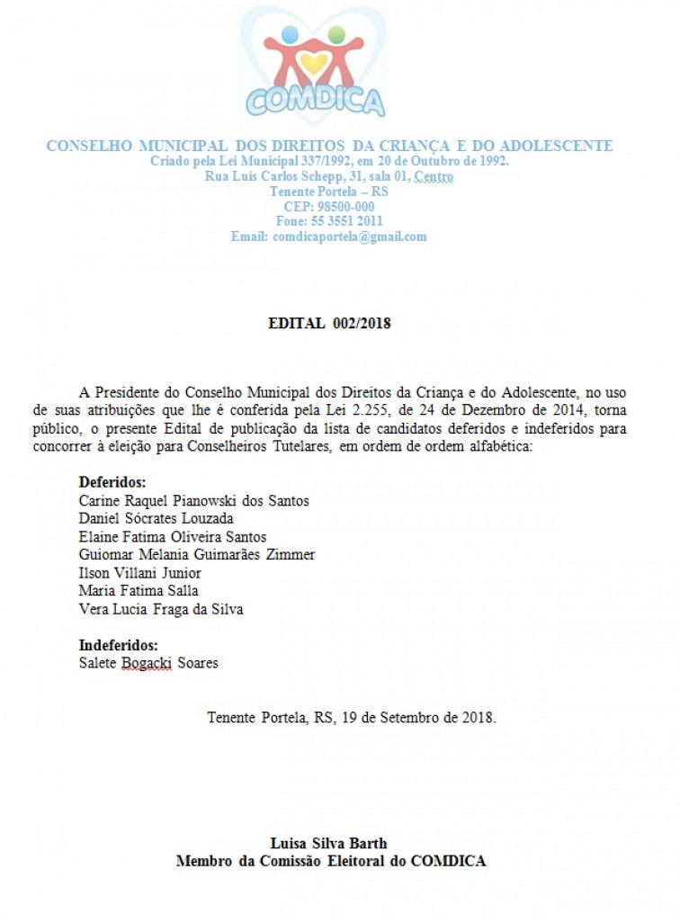 DIVULGADO EDITAL DE CANDIDATOS DEFERIDOS E INDEFERIDOS NO PROCESSO ELEITORAL CONSELHO TUTELAR 2018